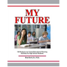 My Future: Career/Educational Planning Activities For High School Students