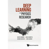 Deep Learning for Physics Research