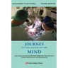 Journey to the Center of the Mind: Life, Health and Happiness through the Eyes of a World-Renowned Neurosurgeon