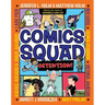 Comics Squad #3: Detention!: (A Graphic Novel)