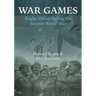 War Games: Rugby Union during the Second World War