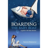 Boarding the Baby Boat: A guide to the baby decision