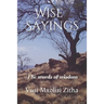 Wise Sayings: The words of wisdom