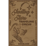 Shooting Stars Traveling Circus