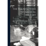 The Foundations of Medical History