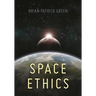 Space Ethics