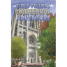 Close Friends' Cathedral Adventure