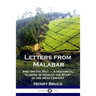 Letters from Malabar: And 'On the Way' - A Historical Glimpse of India at the Start of the 20th Century
