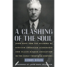 A Clashing of the Soul: John Hope and the Dilemma of African American Leadership and Black Higher Education in the Early Twentieth Century