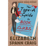 The Type-A Guide to Book Clubs