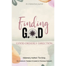 Finding G.O.D. Good Orderly Direction