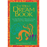 The World Dream Book: Use the Wisdom of World Cultures to Uncover Your Dream Power