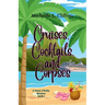 Cruises, Cocktails, and Corpses