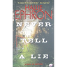 Never Tell a Lie: A Novel of Suspense