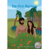 The First Marriage