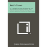 Reid's Tramp: Or A Journal Of The Incidents Of Ten Months Travel Through Texas, New Mexico, Arizona, Sonora, And California