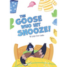 The Goose who hit Snooze