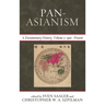 Pan-Asianism: A Documentary History, 1920-Present, Volume 2