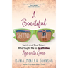 A Beautiful Second ACT: Saints and Soul Sisters Who Taught Me to (Be a Badass) Age with Grace