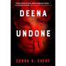 Deena Undone