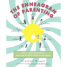 The Enneagram of Parenting: The 9 Types of Children and How to Raise Them Successfully