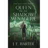 Queen of the Shadow Menagerie