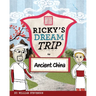 Ricky's Dream Trip to Ancient China