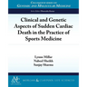 Clinical and Genetic Aspects of Sudden Cardiac Death in the Practice of Sports Medicine