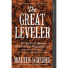 The Great Leveler: Violence and the History of Inequality from the Stone Age to the Twenty-First Century
