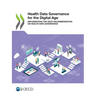 Health Data Governance for the Digital Age