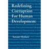 Redefining Corruption For Human Development
