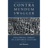 Contra Mundum Swagger: Following Christ in a Divorce Culture