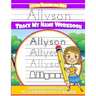 Allyson Letter Tracing for Kids Trace my Name Workbook: Tracing Books for Kids ages 3 - 5 Pre-K & Kindergarten Practice Workbook