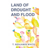 Land of Drought and Flood