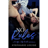 No Rules: A Bridge City Beats Novella