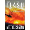 Flash of Fire: a wildfire firefighter romantic suspense