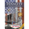Tenacity: A Vegas Businessman Survives Brooklyn, the Marines, Corruption and Cancer to Achieve the American Dream: A True Life Story