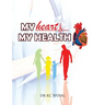 My Heart, My Health