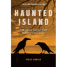 Haunted Island: True Ghost Stories from Martha's Vineyard