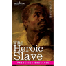 The Heroic Slave