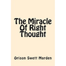 The Miracle of Right Thought