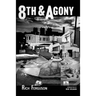 8th & Agony