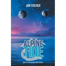 Alpine Tide: Book One of the Second Moon Trilogy