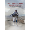 The Canadian Army in Afghanistan: Volume II, Part 1: Counter-Insurgency in Kandahar