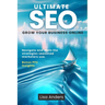 Ultimate SEO: Grow Your Business Online
