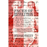 Faces of Revolution: Personalities & Themes in the Struggle for American Independence