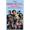 The Immortal: The Series
