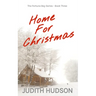 Home For Christmas: Book Three of the Fortune Bay Series