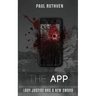 The App: Lady Justice has a new sword
