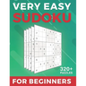 Very Easy Sudoku For Beginners: 320 Very Easy Sudoku Puzzles And Solutions Large Print Puzzle Book Big book of Sudoku (Sudoku Puzzle Books Very Easy)